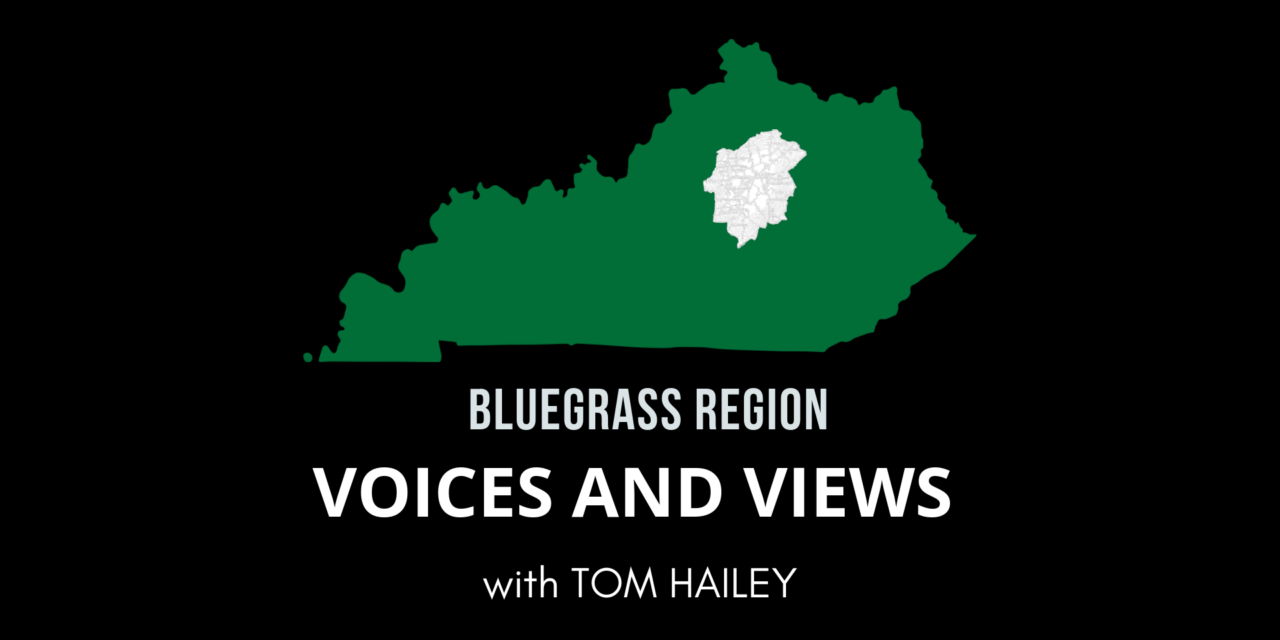 Welcome to The Bluegrass Region Voices and Views Podcast – Trailer Episode