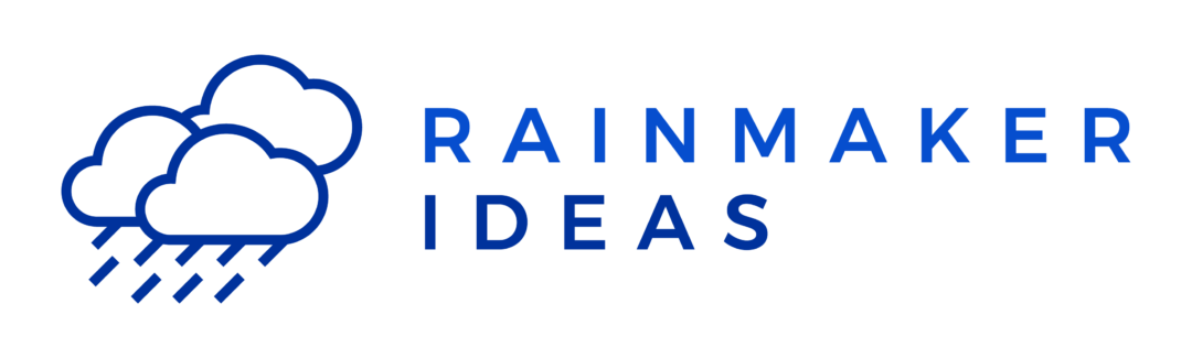 Rainmaker Ideas