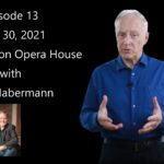 The Lexington Opera House with Tom Habermann Podcast  ep #13 Video Promo