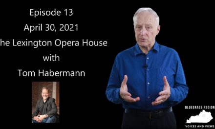 The Lexington Opera House with Tom Habermann Podcast  ep #13 Video Promo