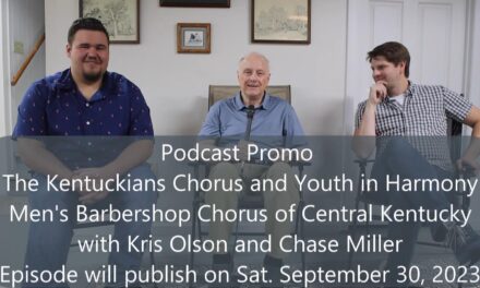 Podcast Promo: The Kentuckians Chorus and Youth in Harmony Festival 2023